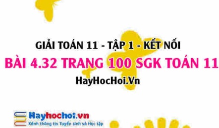 Giải bài 4.32 trang 100 Toán 11 tập 1 SGK Kết nối tri thức